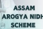 Assam Arogya Nidhi Scheme