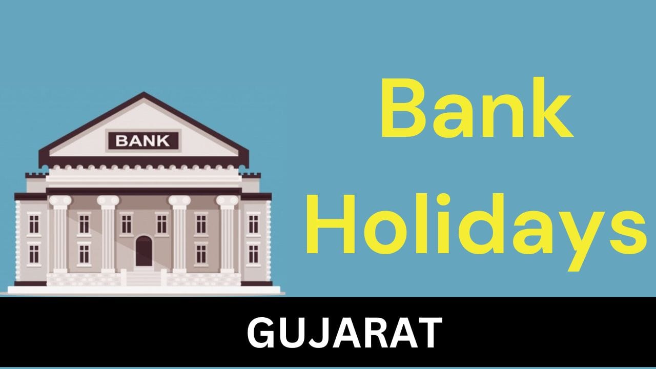 गुजरात में सरकार और बैंक छुट्टियों