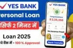 Yes Bank Personal Loan 2025